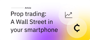 Prop trading is a Wall Street in your smartphone